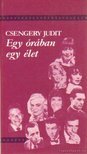 CSENGERY JUDIT - Egy órában egy élet [antikvár]