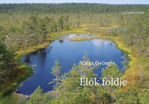 Varga Gyöngyi - Élők földje