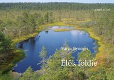 Varga Gyöngyi - Élők földje