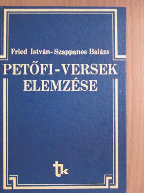 Fried István - Petőfi-versek elemzése [antikvár]