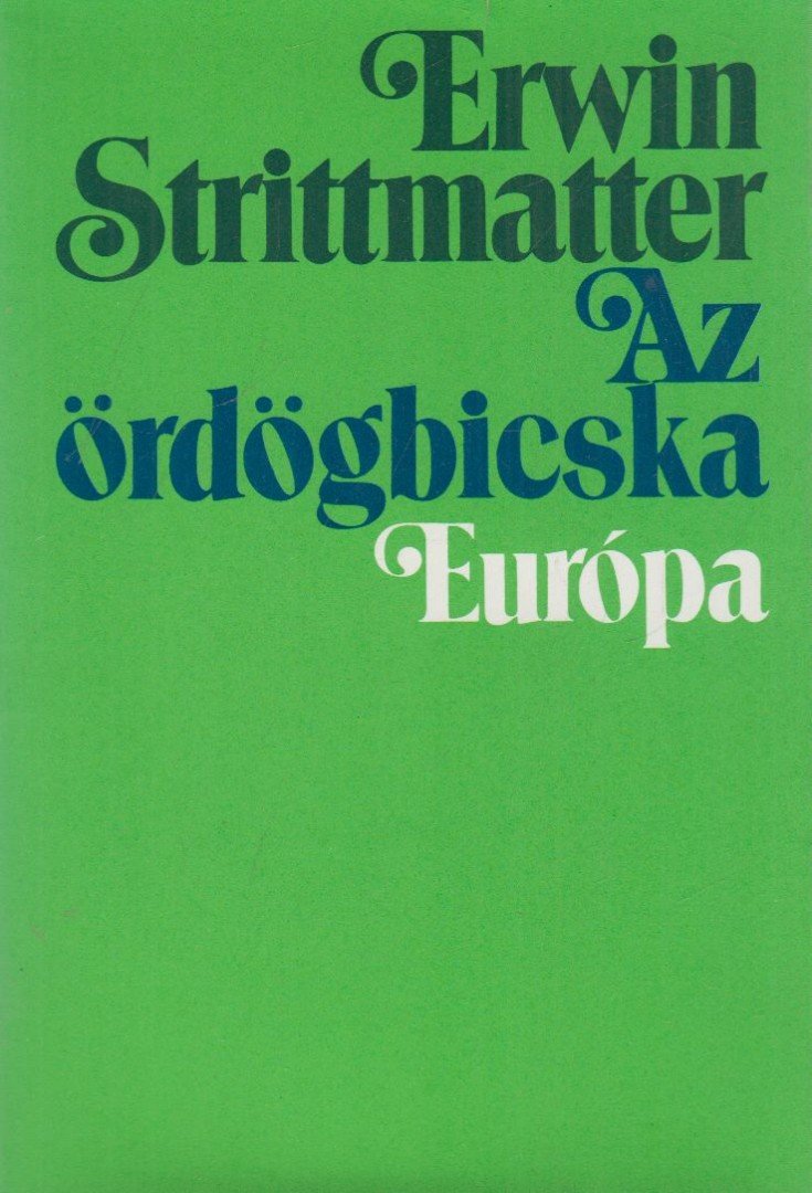 Strittmatter, Erwin - Az ördögbicska [antikvár]