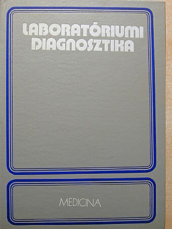 Kremmer Tibor - Laboratóriumi diagnosztika [antikvár]