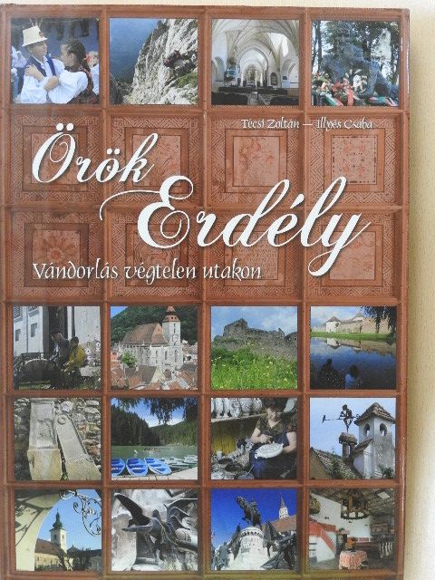 Técsi Zoltán - Örök Erdély [antikvár]