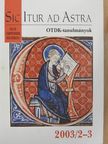 Bajnok Dániel - Sic Itur ad Astra 2003/2-3. [antikvár]