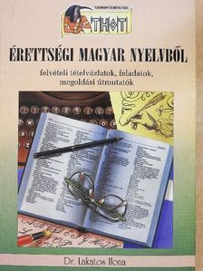 Dr. Lakatos Ilona - Érettségi magyar nyelvből [antikvár]
