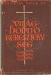 BANGHA BÉLA - Világhóditó kereszténység [antikvár]