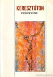 PROKOP PÉTER - Keresztúton [antikvár]