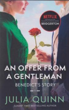 Julia Quinn - Bridgerton: An Offer From A Gentleman [antikvár]