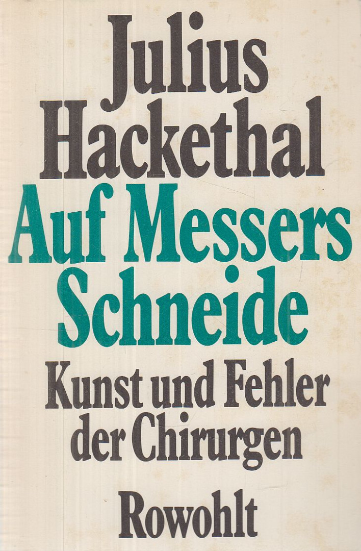 Julius Hackethal - Auf Messers Schneide [antikvár]
