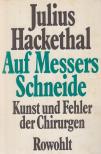Julius Hackethal - Auf Messers Schneide [antikvár]