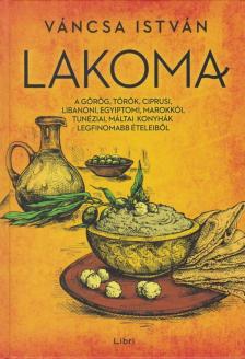 Váncsa István - Lakoma I. [antikvár]