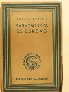 Dosztojevszkij - Karácsonyfa és esküvő [antikvár]