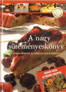 Lévay Gizella (szerk.) - A nagy süteményeskönyv [antikvár]