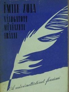 Émile Zola - Émile Zola válogatott művészeti írásai [antikvár]
