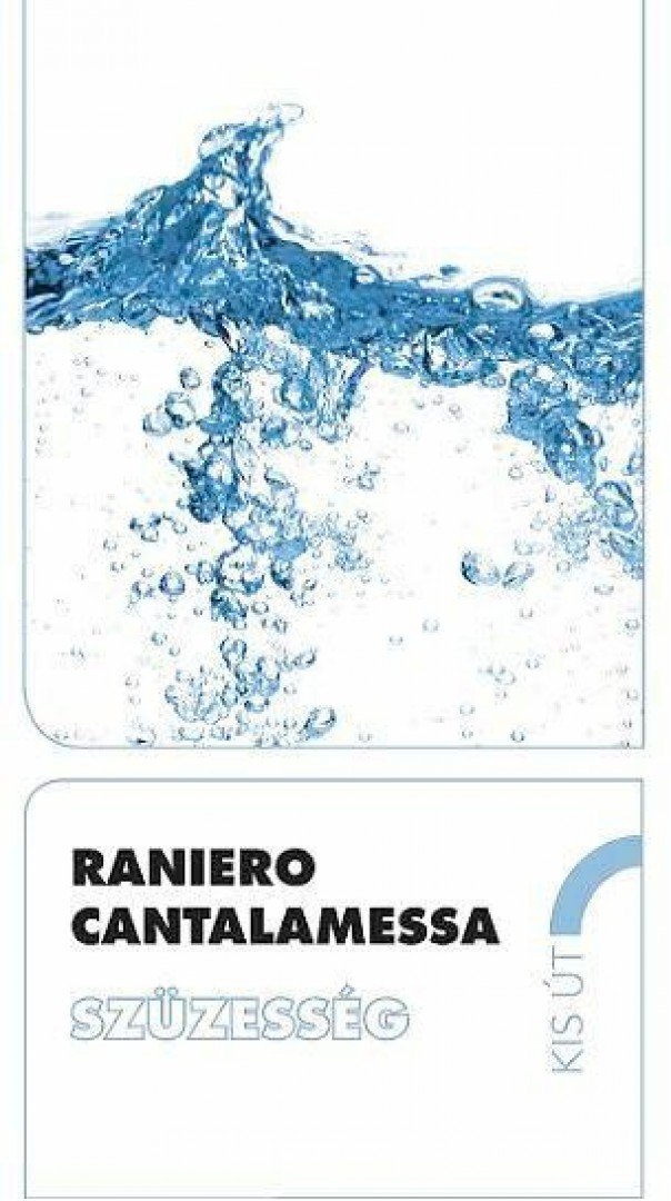 Raniero Cantalamessa - Szüzesség [antikvár]