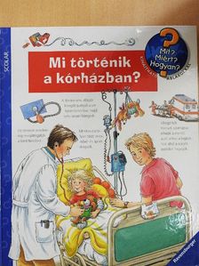 Andrea Erne - Mi történik a kórházban? [antikvár]
