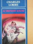 Charles Lorre - Az Öngyilkos Század [antikvár]