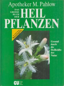 Pahlow, M. - Das große Buch der Heilpflanzen [antikvár]