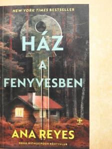 Ana Reyes - Ház a fenyvesben [antikvár]