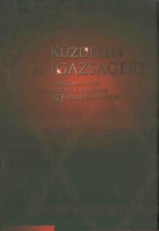 Karsai László, Molnár Judit - Küzdelem az igazságért [antikvár]