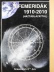 Efemeridák 1910-2010 II. [antikvár]