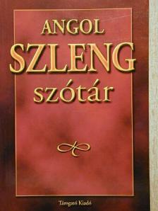 Angol szleng szótár [antikvár]