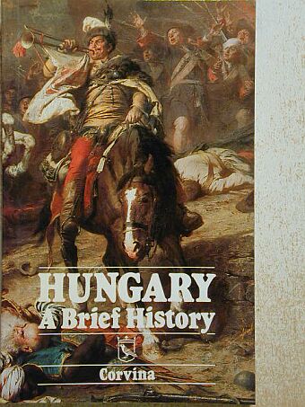 Lázár István - Hungary - A Brief History [antikvár]