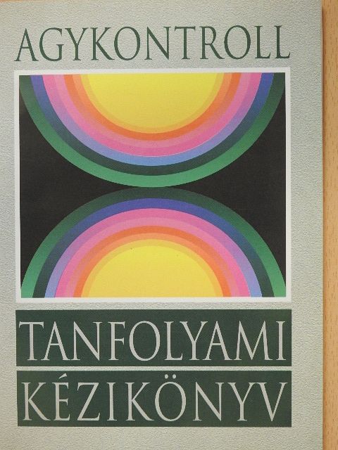 José Silva - Agykontroll - Tanfolyami kézikönyv [antikvár]
