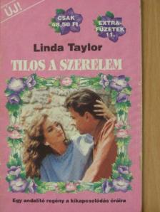 Linda Taylor - Tilos a szerelem [antikvár]