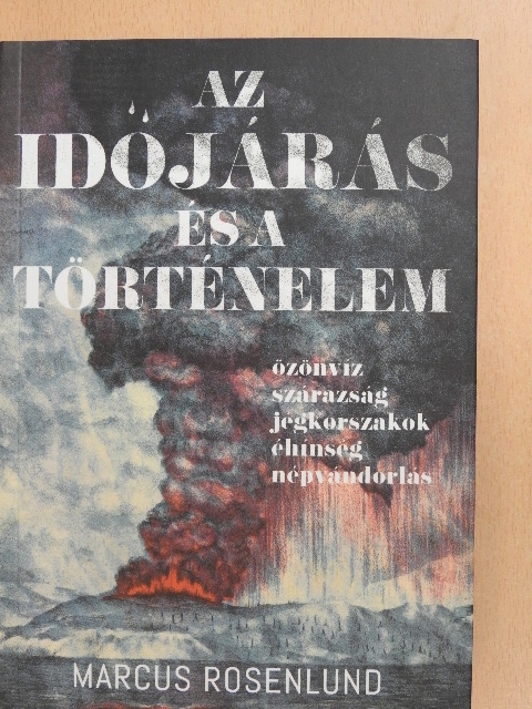 Marcus Rosenlund - Az időjárás és a történelem [antikvár]