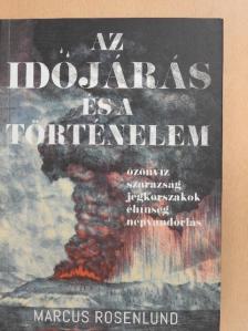 Marcus Rosenlund - Az időjárás és a történelem [antikvár]