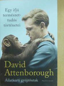 David Attenborough - Egy ifjú természettudós történetei [antikvár]