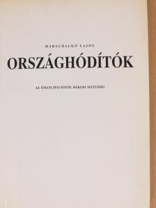 Marschalkó Lajos - Országhódítók [antikvár]