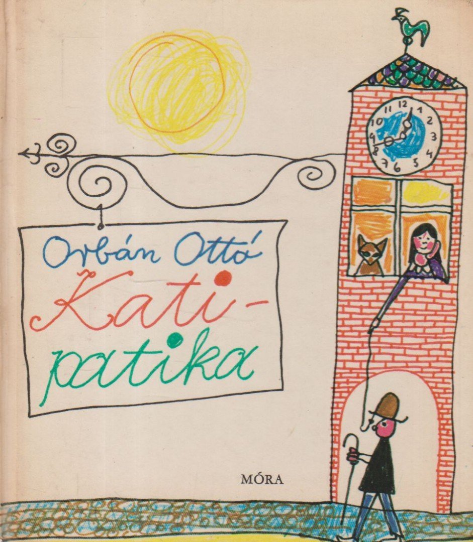ORBÁN OTTÓ - Kati-patika [antikvár]