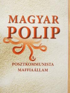 Ara-Kovács Attila - Magyar polip [antikvár]