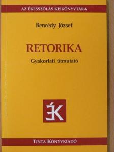 Bencédy József - Retorika [antikvár]