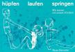 Demeter, Rosa - Hüpfen, laufen, springen [antikvár]