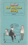LORIOT - Der Weg zum Erfolg [antikvár]