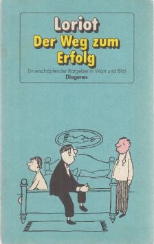 LORIOT - Der Weg zum Erfolg [antikvár]