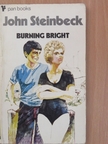 John Steinbeck - Burning bright [antikvár]