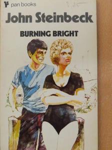 John Steinbeck - Burning bright [antikvár]