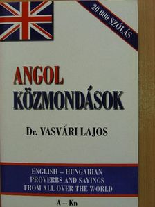 Dr. Vasvári Lajos - Angol közmondások 1. (töredék) [antikvár]