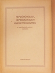 Xantus Gyula - Képzőművészet, képzőművészeti ismeretterjesztés [antikvár]