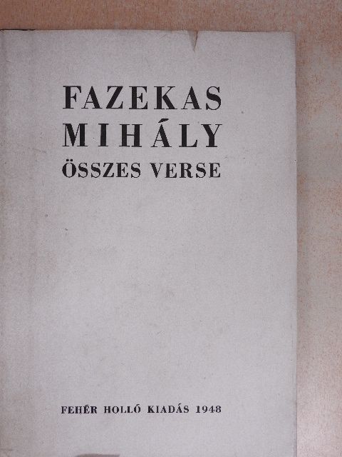 Fazekas Mihály - Fazekas Mihály összes verse [antikvár]