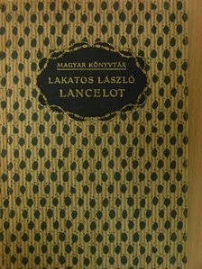 Lakatos László - Lancelot és egyéb történetek [antikvár]