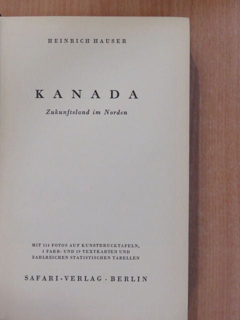 Heinrich Hauser - Kanada [antikvár]