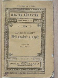 Alfred de Musset - Miről álmodnak a lányok [antikvár]