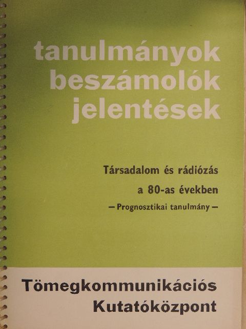 Társadalom és rádiózás a 80-as években [antikvár]