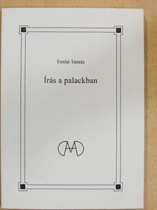 Emőd Tamás - Írás a palackban [antikvár]