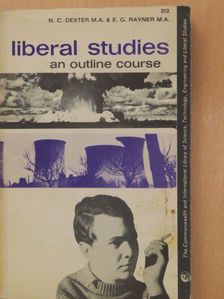 E. G. Rayner - Liberal studies 1. [antikvár]